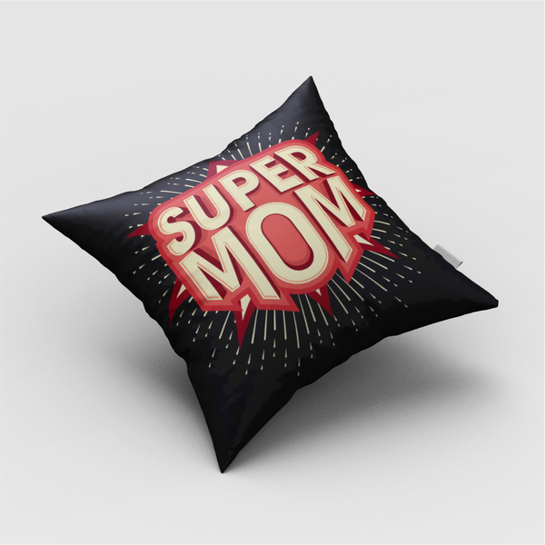 Super Mom Cushion